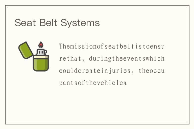 Seat Belt Systems